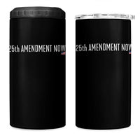 25th Amendment Now Minimalist Typography Graphic 4 in 1 Can Cooler Tumbler Political Satire Patriotic American Flag