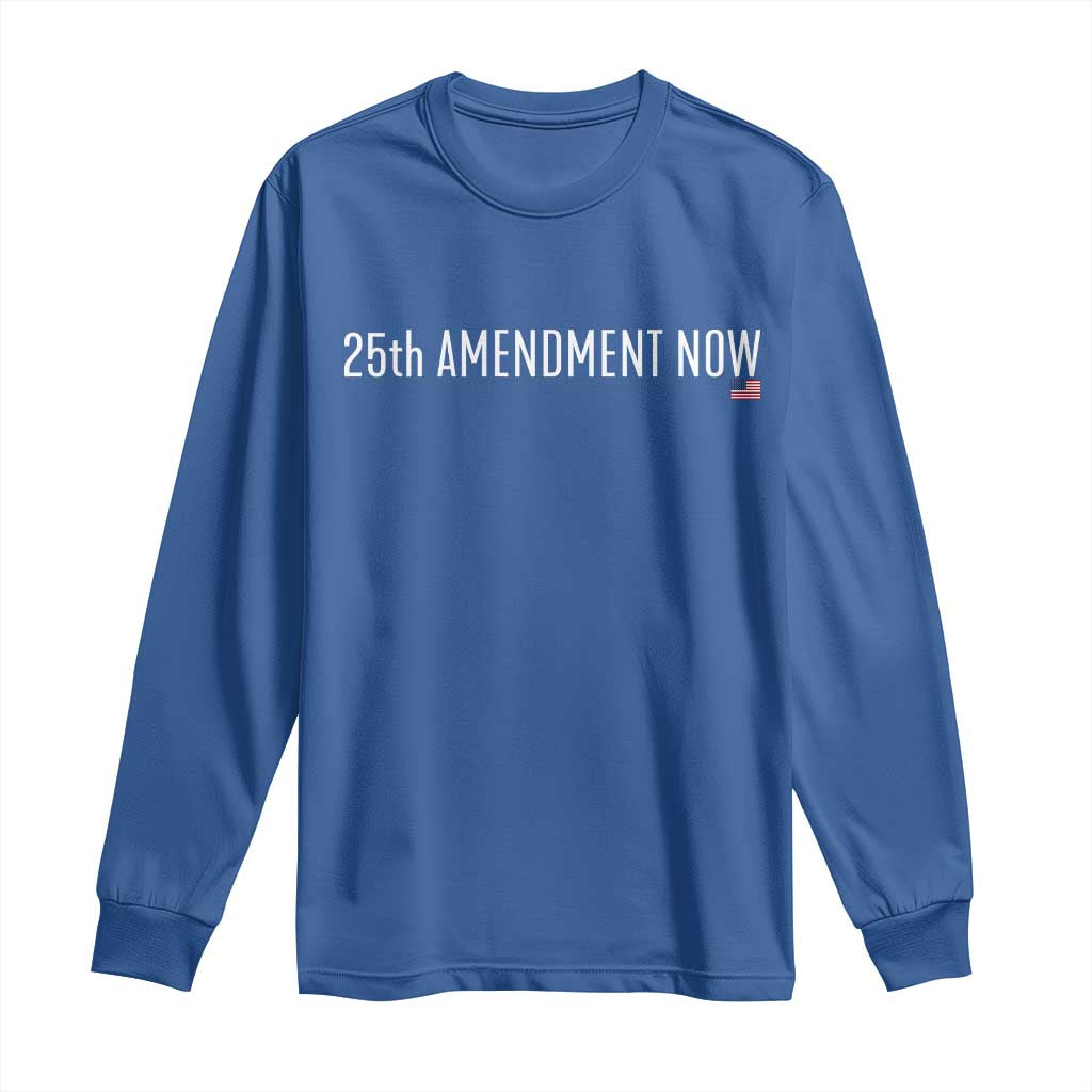 25th Amendment Now Minimalist Typography Graphic Long Sleeve Shirt Political Satire Patriotic American Flag