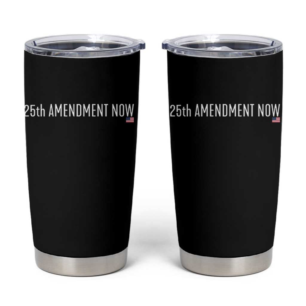 25th Amendment Now Minimalist Typography Graphic Tumbler Cup Political Satire Patriotic American Flag