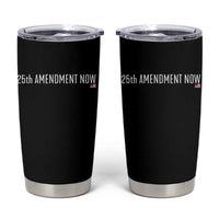 25th Amendment Now Minimalist Typography Graphic Tumbler Cup Political Satire Patriotic American Flag