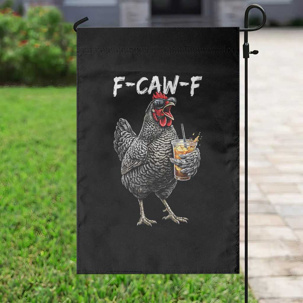 F-CAW-F Sarcastic Chicken Drinking Coffee Garden Flag Funny Morning Mood Grumpy Hen Iced Coffee Lover