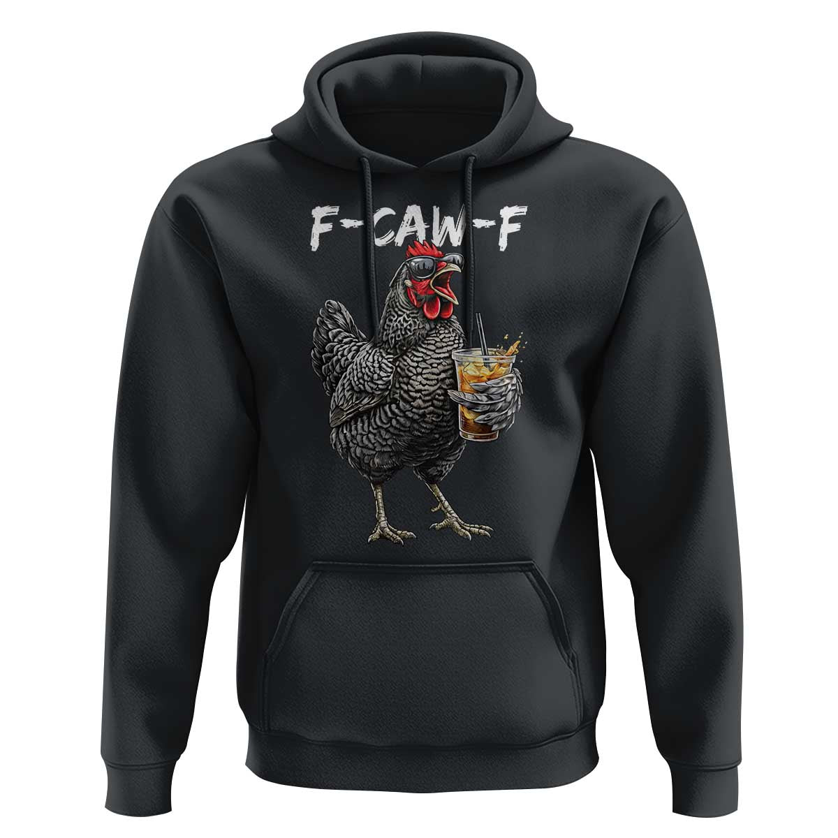 F-CAW-F Sarcastic Chicken Drinking Coffee Hoodie Funny Morning Mood Grumpy Hen Iced Coffee Lover