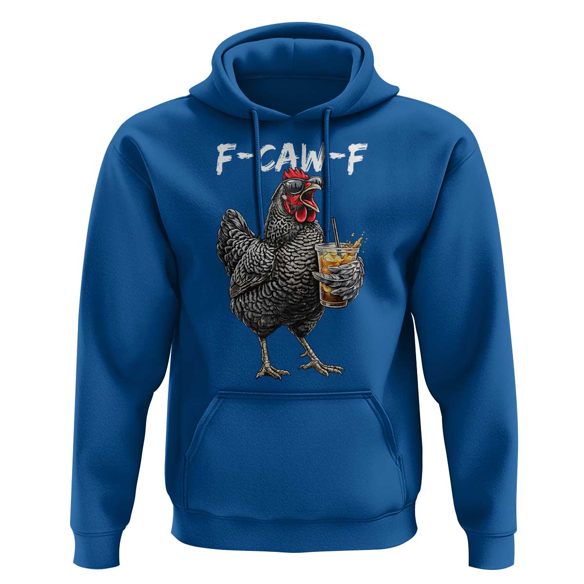 F-CAW-F Sarcastic Chicken Drinking Coffee Hoodie Funny Morning Mood Grumpy Hen Iced Coffee Lover