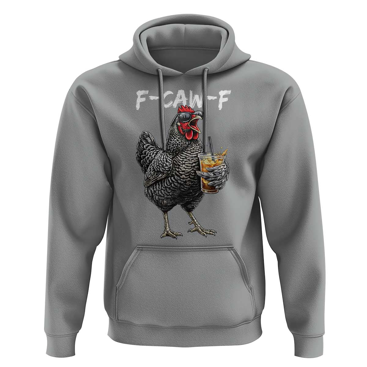 F-CAW-F Sarcastic Chicken Drinking Coffee Hoodie Funny Morning Mood Grumpy Hen Iced Coffee Lover