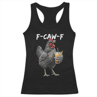 F-CAW-F Sarcastic Chicken Drinking Coffee Racerback Tank Top Funny Morning Mood Grumpy Hen Iced Coffee Lover