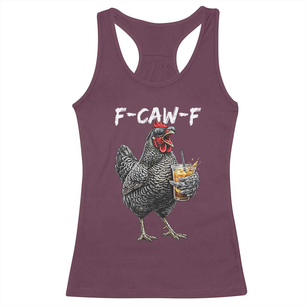 F-CAW-F Sarcastic Chicken Drinking Coffee Racerback Tank Top Funny Morning Mood Grumpy Hen Iced Coffee Lover