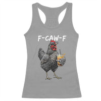 F-CAW-F Sarcastic Chicken Drinking Coffee Racerback Tank Top Funny Morning Mood Grumpy Hen Iced Coffee Lover