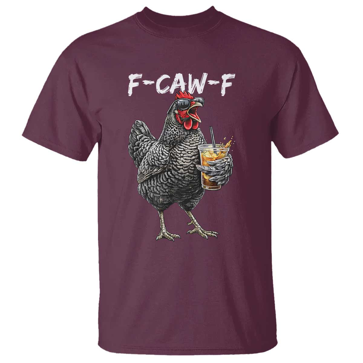 F-CAW-F Sarcastic Chicken Drinking Coffee T Shirt Funny Morning Mood Grumpy Hen Iced Coffee Lover