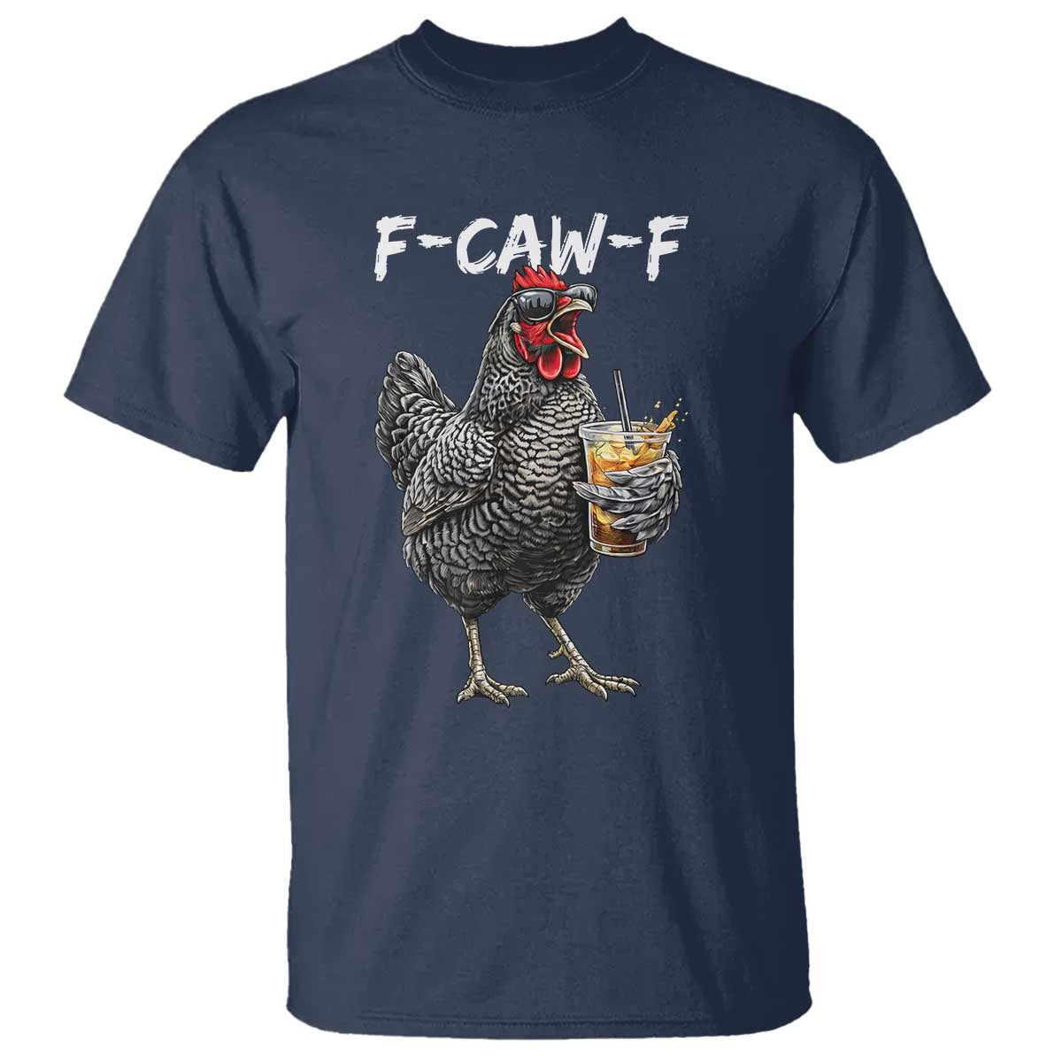 F-CAW-F Sarcastic Chicken Drinking Coffee T Shirt Funny Morning Mood Grumpy Hen Iced Coffee Lover