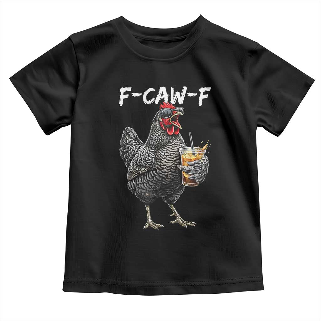 F-CAW-F Sarcastic Chicken Drinking Coffee Toddler T Shirt Funny Morning Mood Grumpy Hen Iced Coffee Lover