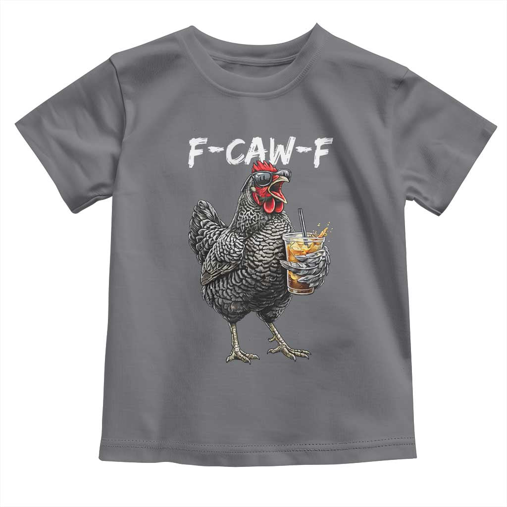 F-CAW-F Sarcastic Chicken Drinking Coffee Toddler T Shirt Funny Morning Mood Grumpy Hen Iced Coffee Lover