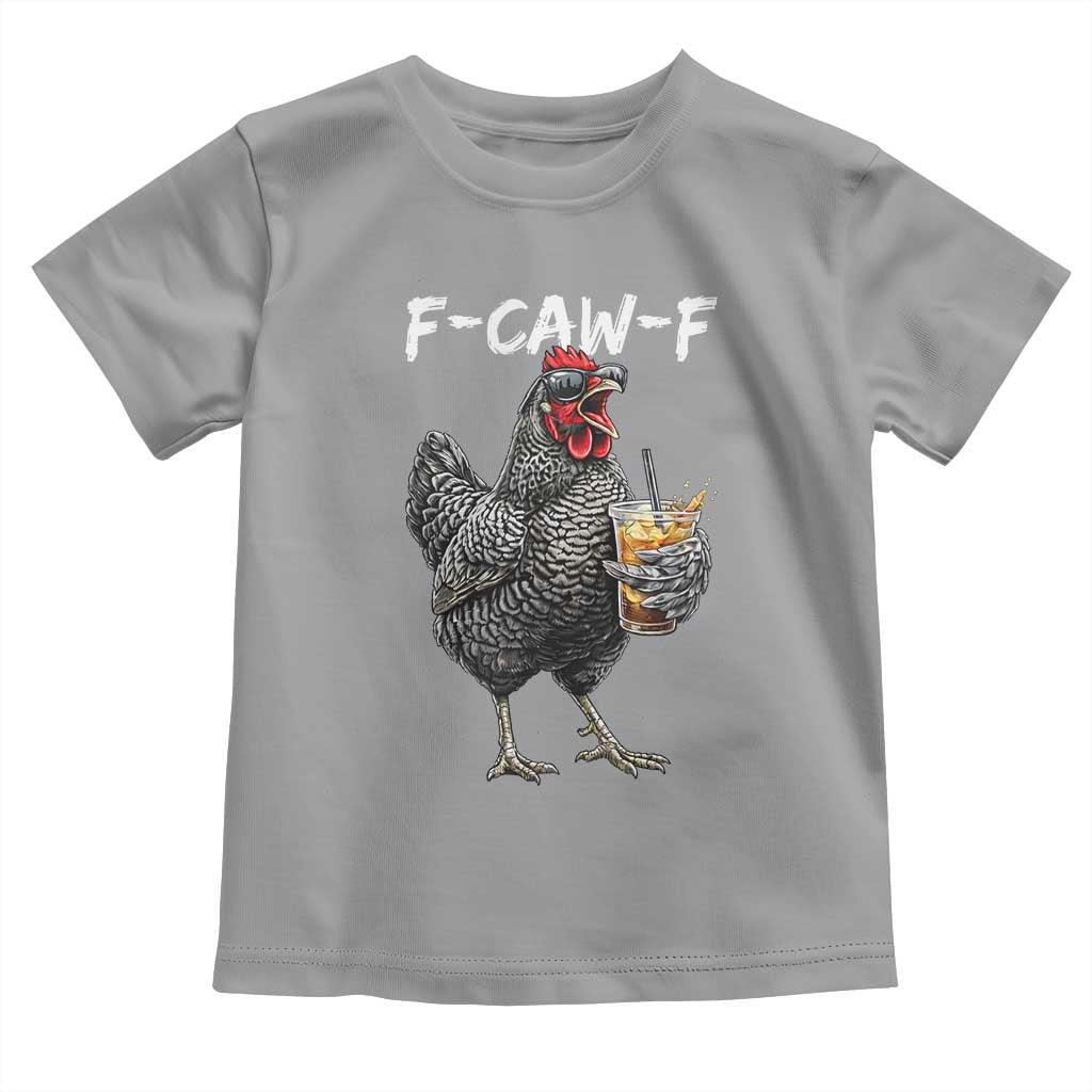 F-CAW-F Sarcastic Chicken Drinking Coffee Toddler T Shirt Funny Morning Mood Grumpy Hen Iced Coffee Lover
