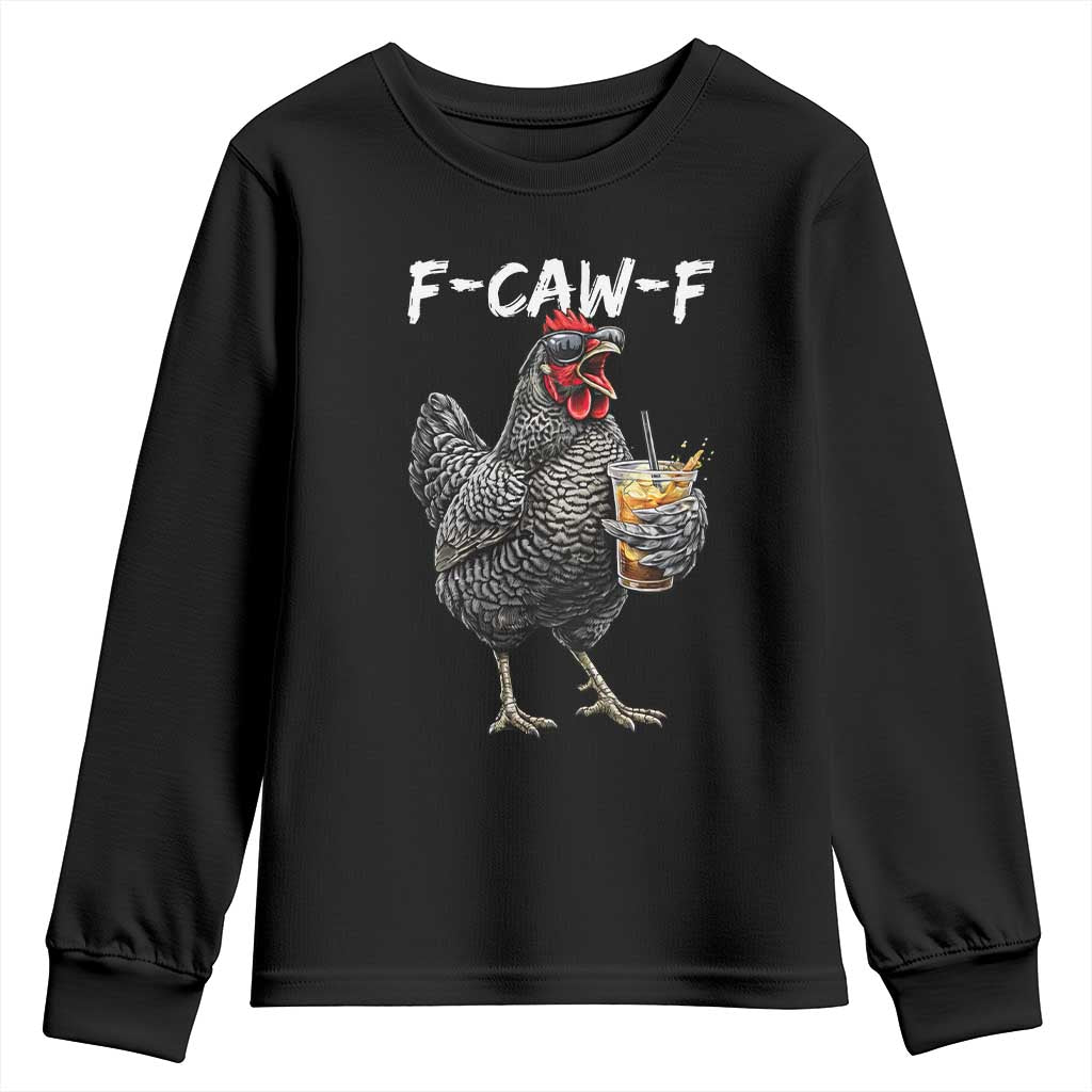 F-CAW-F Sarcastic Chicken Drinking Coffee Youth Sweatshirt Funny Morning Mood Grumpy Hen Iced Coffee Lover
