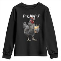 F-CAW-F Sarcastic Chicken Drinking Coffee Youth Sweatshirt Funny Morning Mood Grumpy Hen Iced Coffee Lover