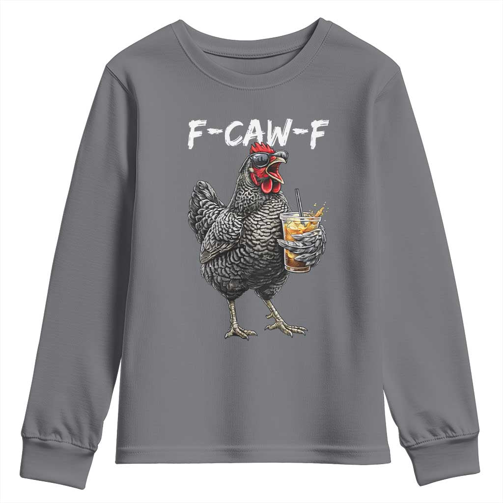 F-CAW-F Sarcastic Chicken Drinking Coffee Youth Sweatshirt Funny Morning Mood Grumpy Hen Iced Coffee Lover