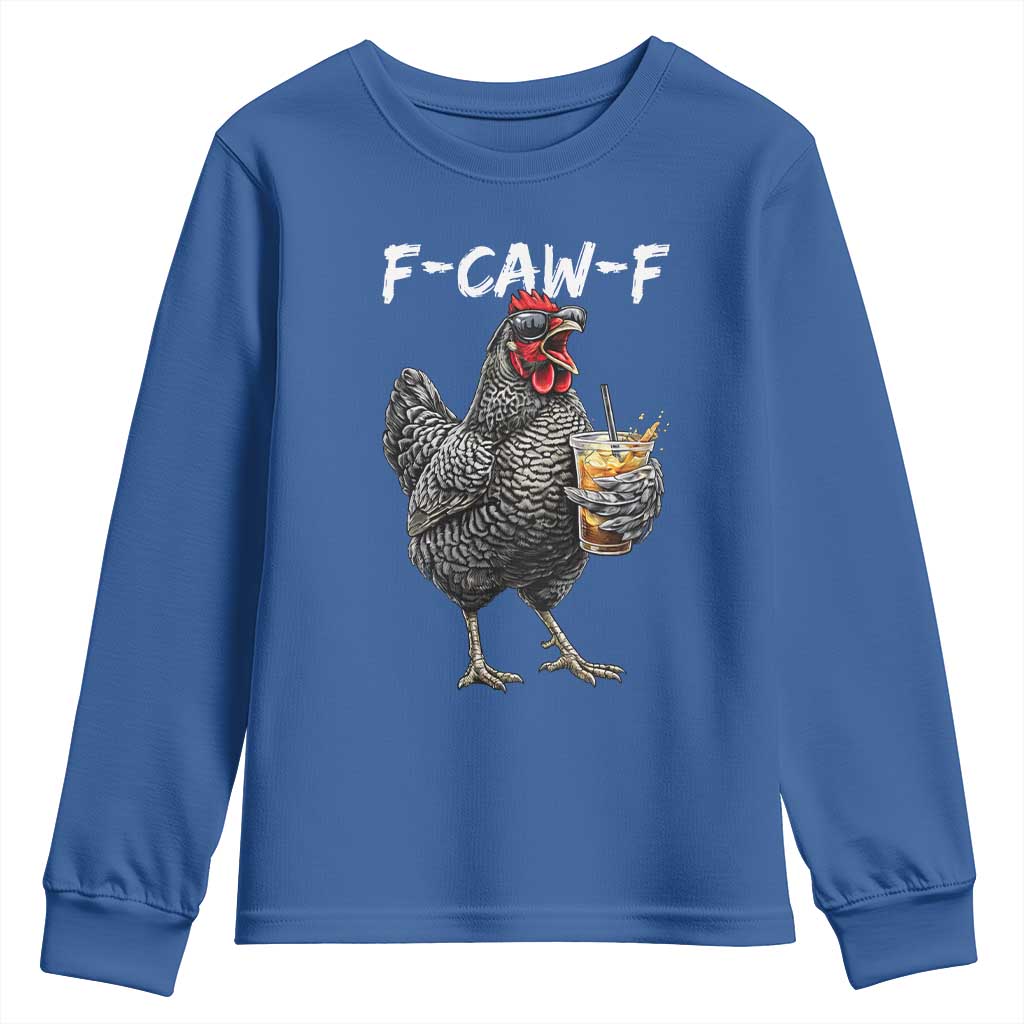F-CAW-F Sarcastic Chicken Drinking Coffee Youth Sweatshirt Funny Morning Mood Grumpy Hen Iced Coffee Lover