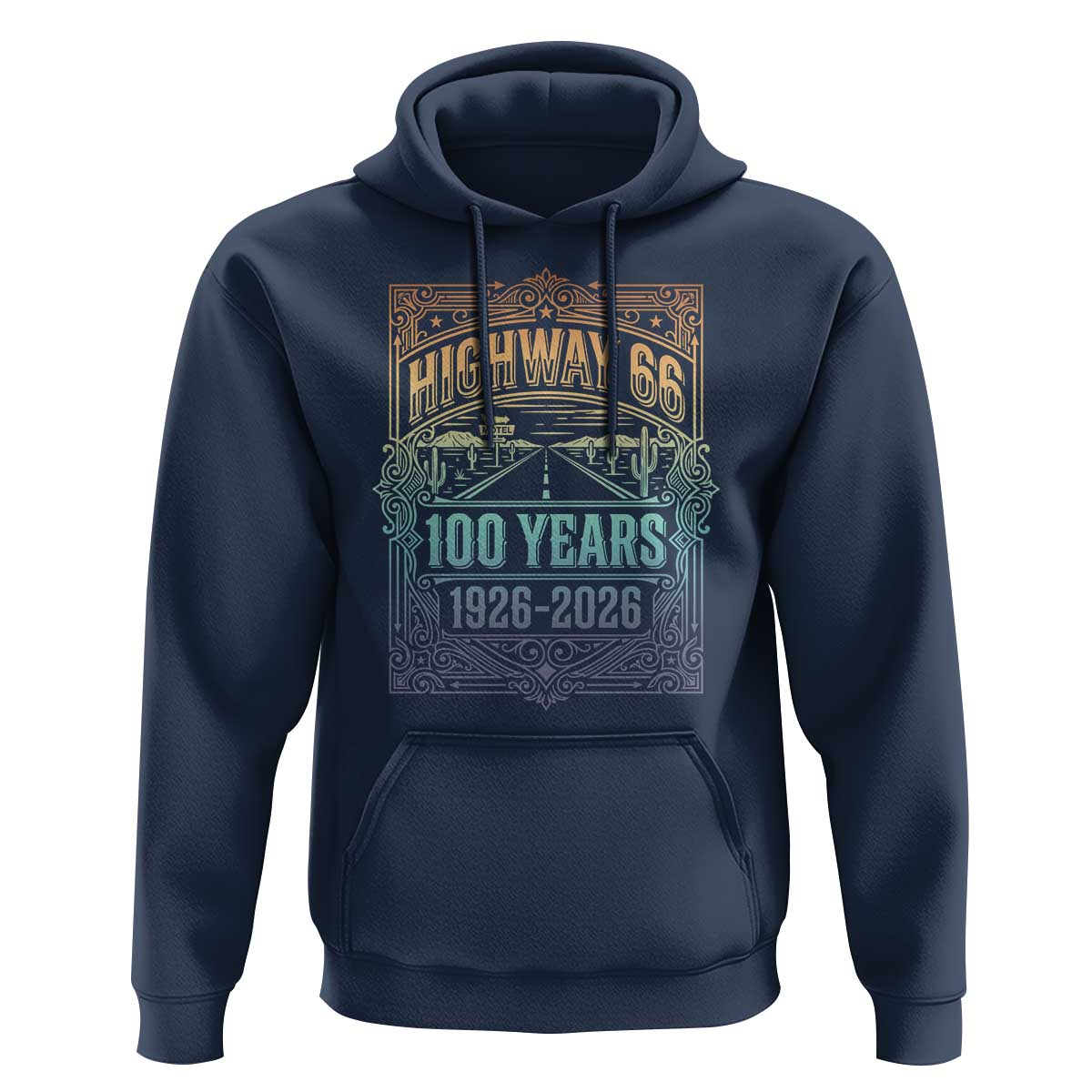 America Highway 66 100 Years Centennial 1926-2026 Hoodie Retro Desert Horizon The Mother Road Colorful Graphic