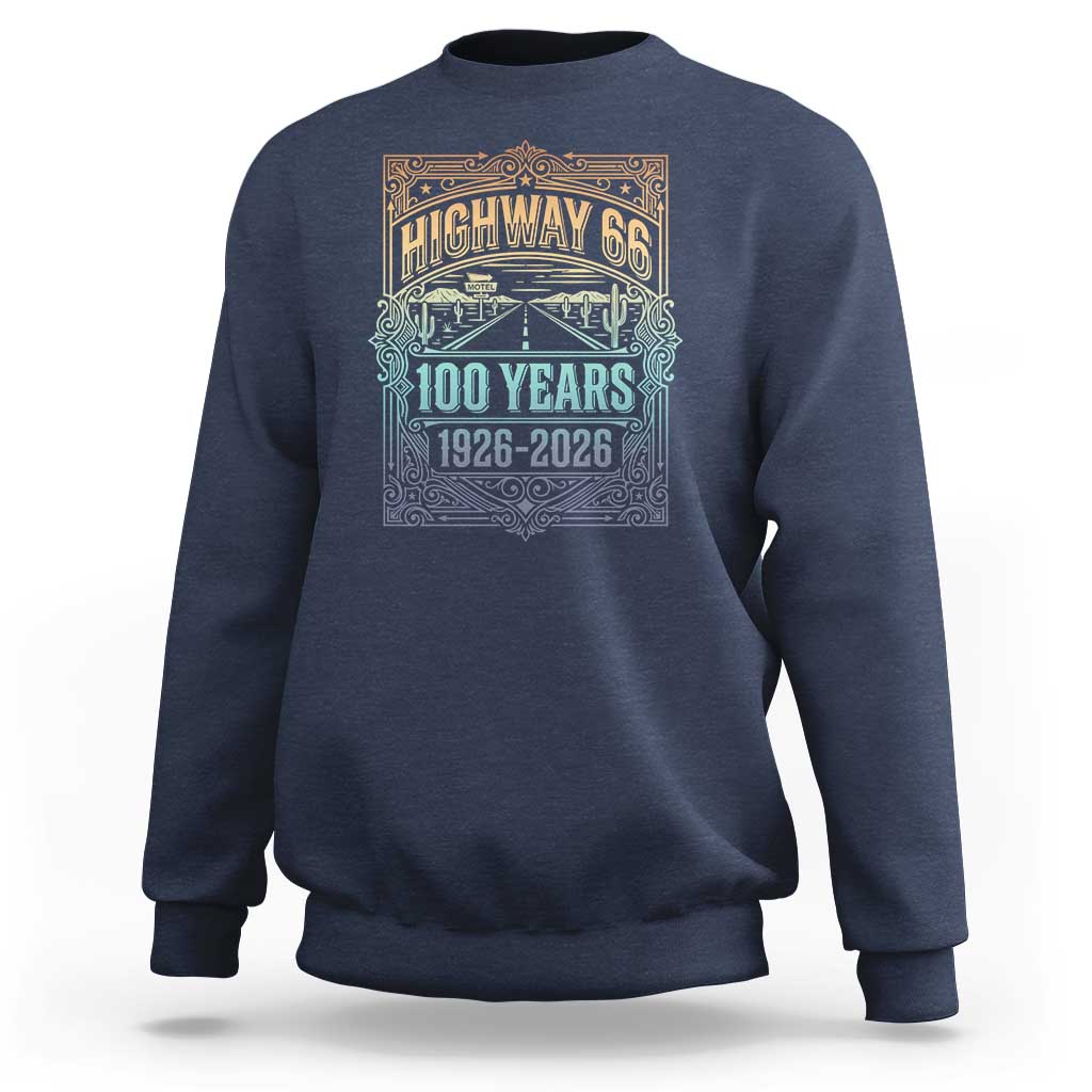 America Highway 66 100 Years Centennial 1926-2026 Sweatshirt Retro Desert Horizon The Mother Road Colorful Graphic
