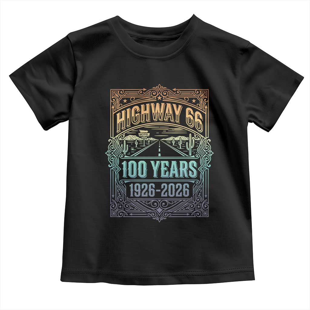America Highway 66 100 Years Centennial 1926-2026 Toddler T Shirt Retro Desert Horizon The Mother Road Colorful Graphic