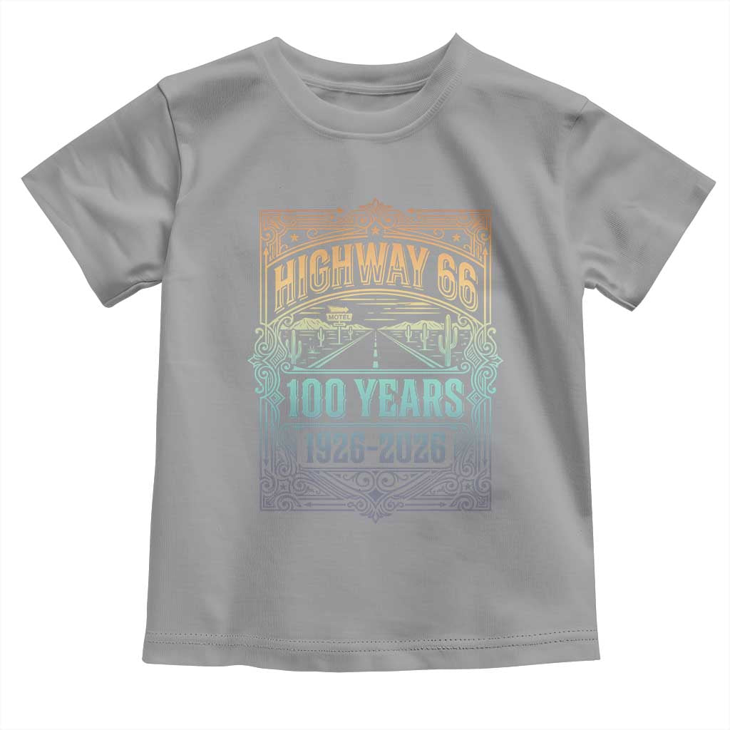 America Highway 66 100 Years Centennial 1926-2026 Toddler T Shirt Retro Desert Horizon The Mother Road Colorful Graphic