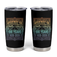 America Highway 66 100 Years Centennial 1926-2026 Tumbler Cup Retro Desert Horizon The Mother Road Colorful Graphic