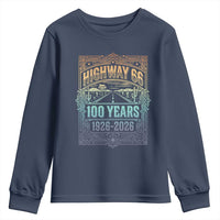 America Highway 66 100 Years Centennial 1926-2026 Youth Sweatshirt Retro Desert Horizon The Mother Road Colorful Graphic
