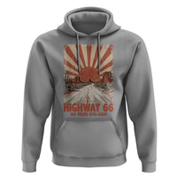 Highway 66 Main Street of America Sunset Horizon Hoodie Centennial 1926-2026 Retro Desert Sunburst Graphic