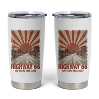 Highway 66 Main Street of America Sunset Horizon Tumbler Cup Centennial 1926-2026 Retro Desert Sunburst Graphic