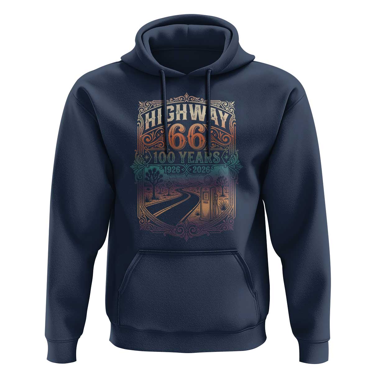 Highway 66 100 Years of the Mother Road Hoodie Centennial 1926-2026 Desert Oasis Retro Rainbow Graphic