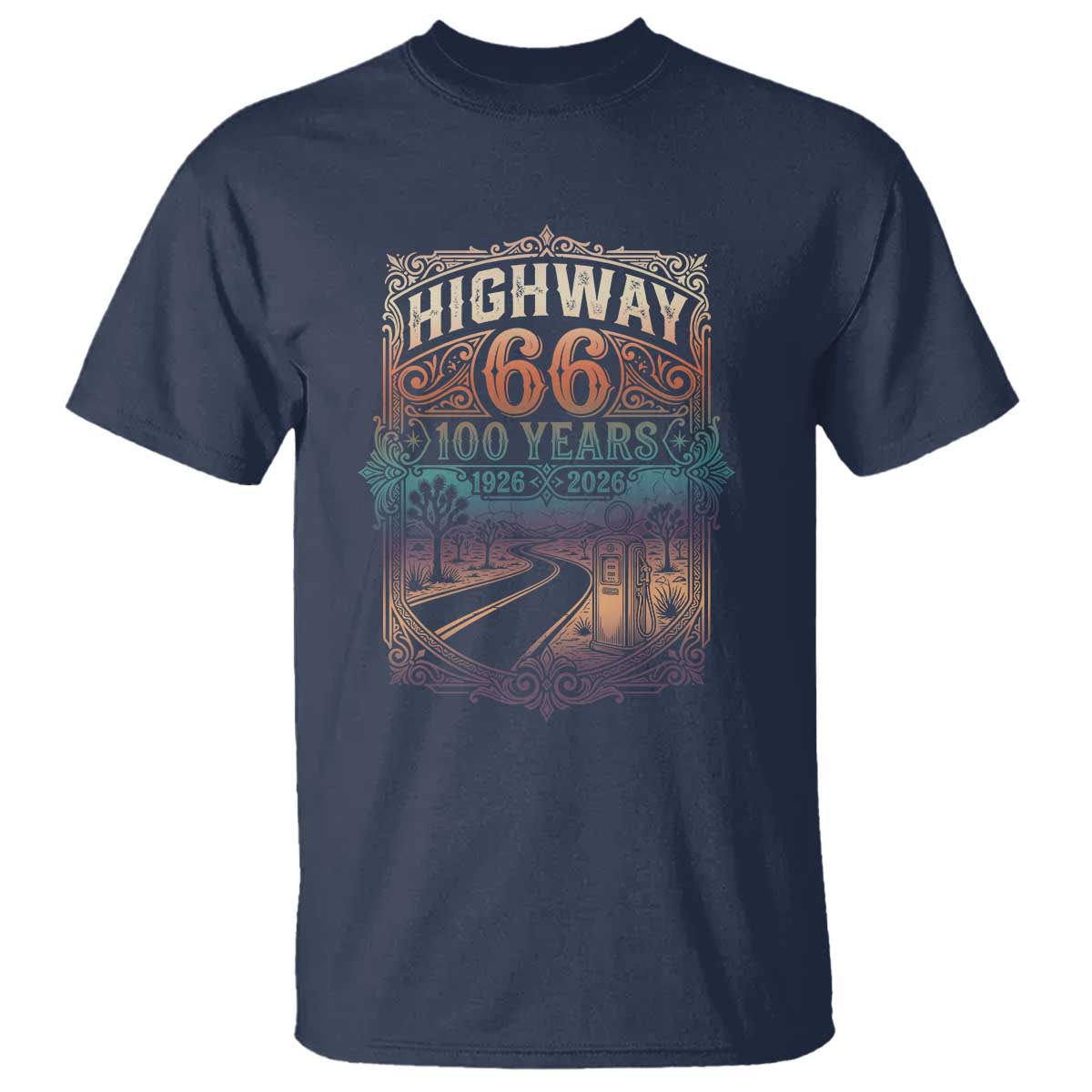 Highway 66 100 Years of the Mother Road T Shirt Centennial 1926-2026 Desert Oasis Retro Rainbow Graphic