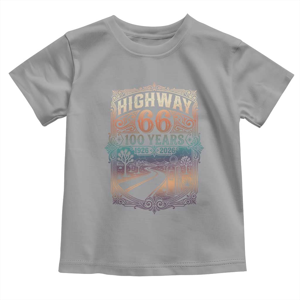 Highway 66 100 Years of the Mother Road Toddler T Shirt Centennial 1926-2026 Desert Oasis Retro Rainbow Graphic