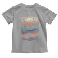 Highway 66 100 Years of the Mother Road Toddler T Shirt Centennial 1926-2026 Desert Oasis Retro Rainbow Graphic