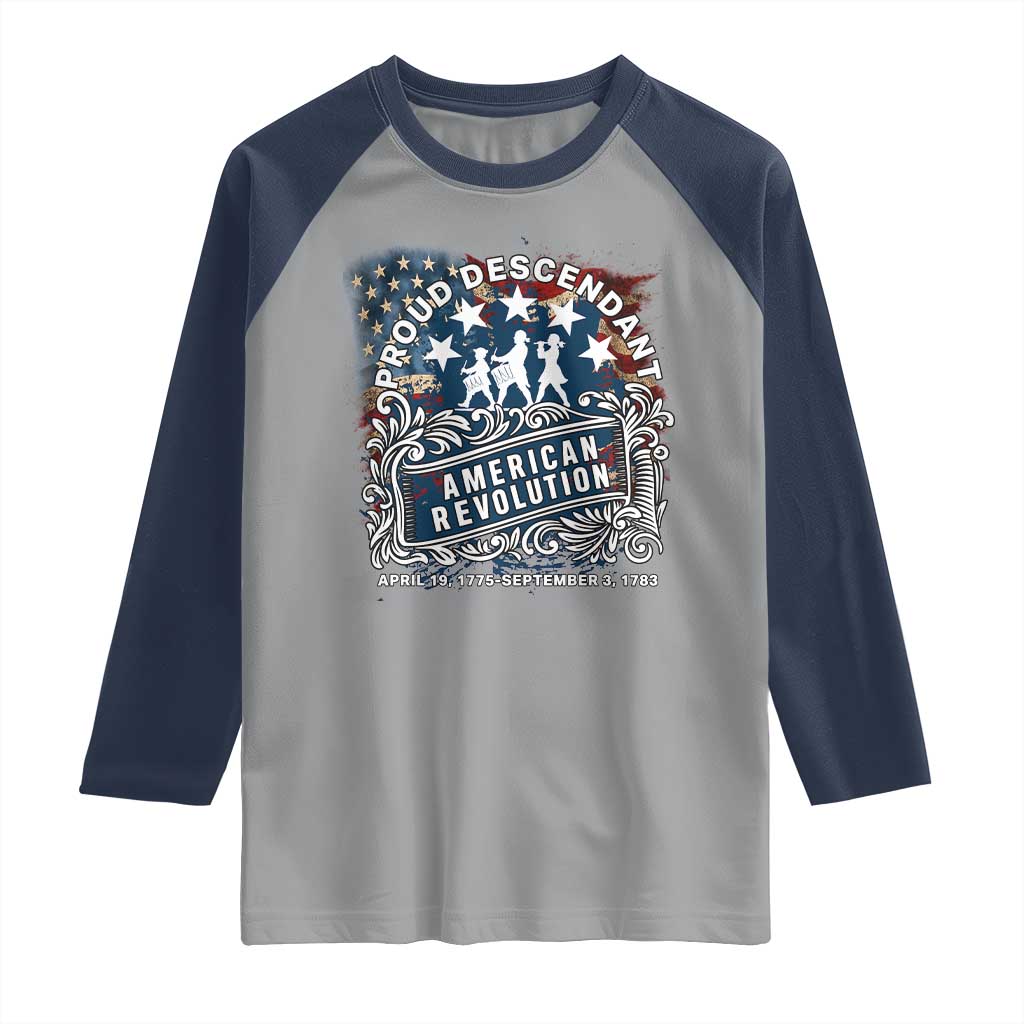 Proud Descendant American Revolution Raglan Shirt 1775 to 1783 Patriotic Heritage - Wonder Print Shop