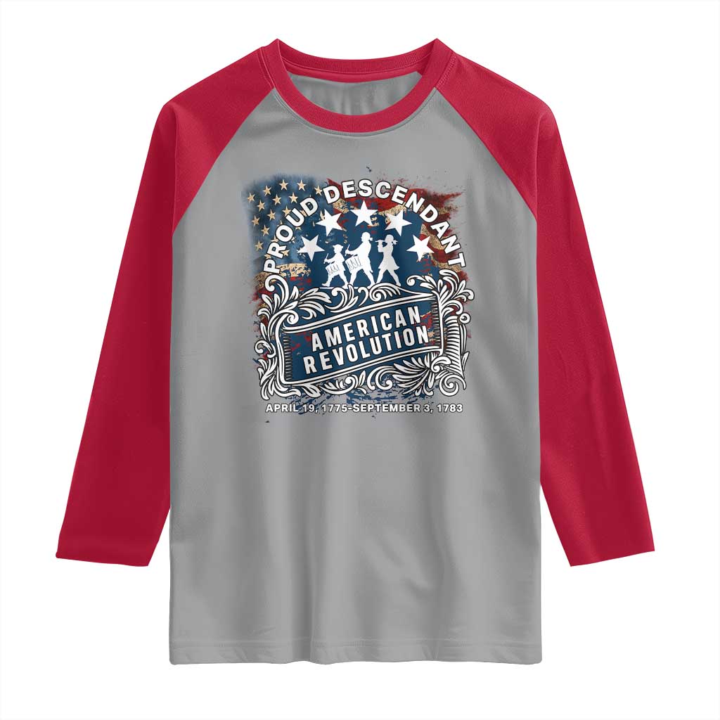 Proud Descendant American Revolution Raglan Shirt 1775 to 1783 Patriotic Heritage - Wonder Print Shop