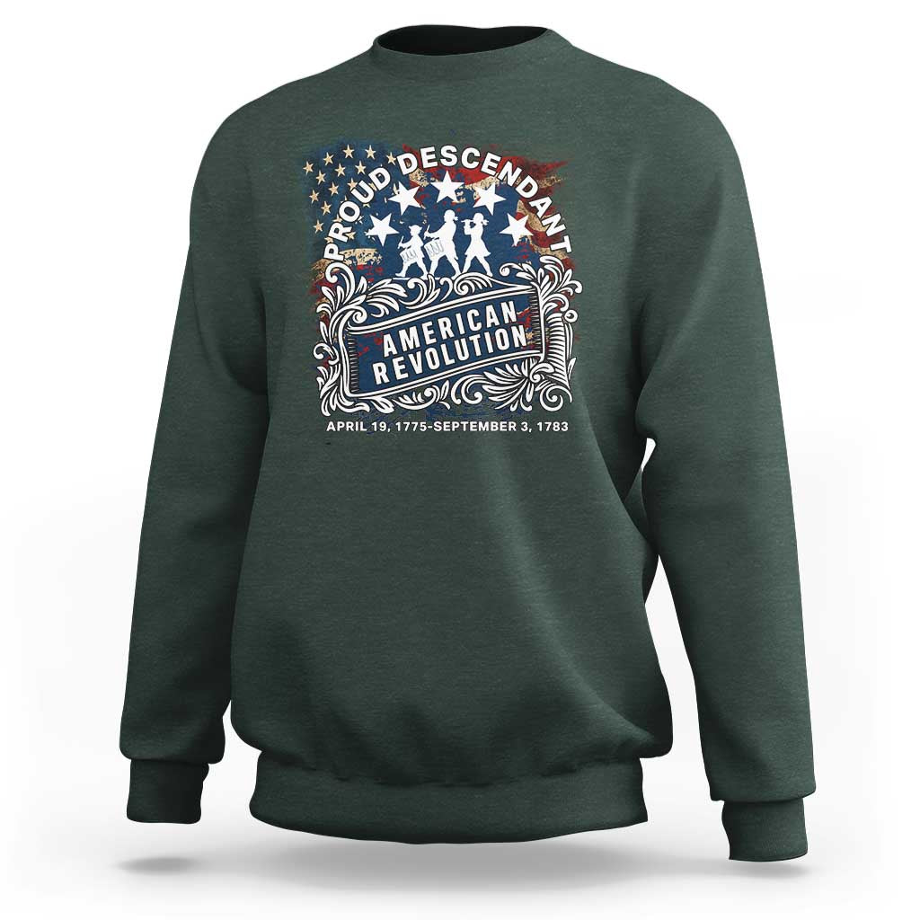 Proud Descendant American Revolution Sweatshirt 1775 to 1783 Patriotic Heritage - Wonder Print Shop