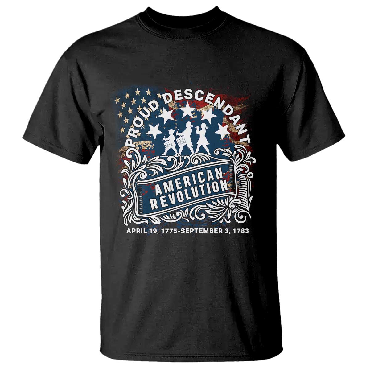 Proud Descendant American Revolution T Shirt 1775 to 1783 Patriotic Heritage - Wonder Print Shop