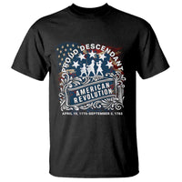 Proud Descendant American Revolution T Shirt 1775 to 1783 Patriotic Heritage - Wonder Print Shop