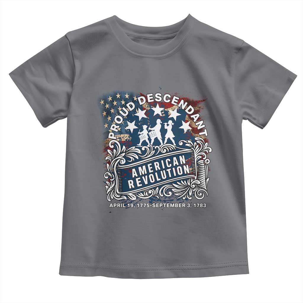 Proud Descendant American Revolution Toddler T Shirt 1775 to 1783 Patriotic Heritage - Wonder Print Shop