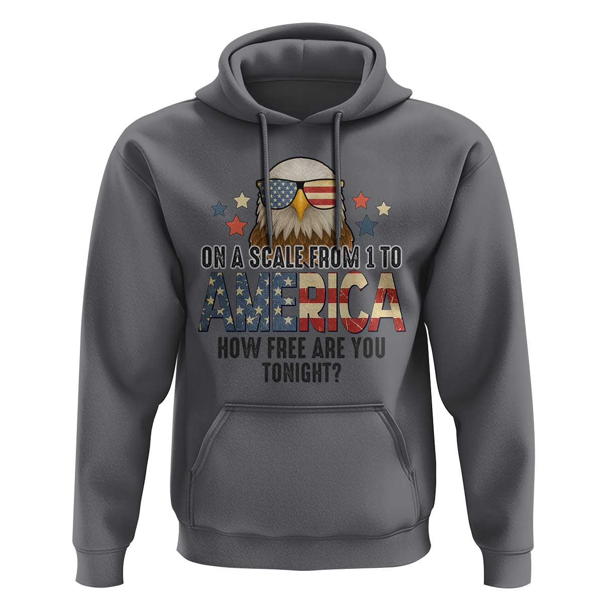 Patriotic Bald Eagle Hoodie How Free Are You Tonight 4th of July