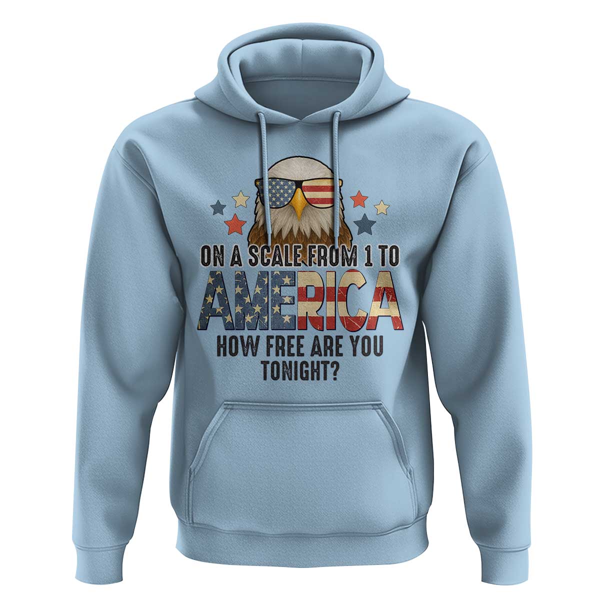 Patriotic Bald Eagle Hoodie How Free Are You Tonight 4th of July