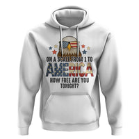Patriotic Bald Eagle Hoodie How Free Are You Tonight 4th of July