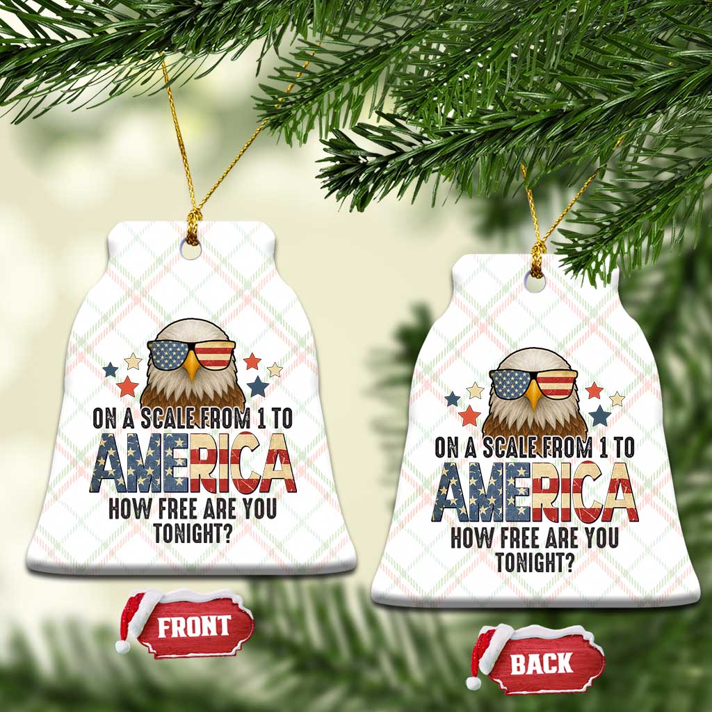 Patriotic Bald Eagle Ceramic Ornament How Free Are You Tonight 4th of July - Wonder Print Shop