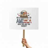 Patriotic Bald Eagle Protest Sign How Free Are You Tonight 4th of July - Wonder Print Shop