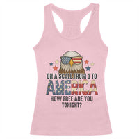 Patriotic Bald Eagle Racerback Tank Top How Free Are You Tonight 4th of July