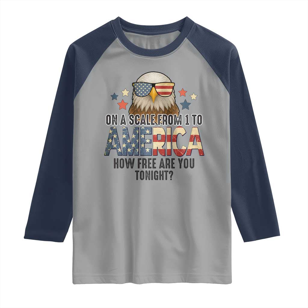 Patriotic Bald Eagle Raglan Shirt How Free Are You Tonight 4th of July