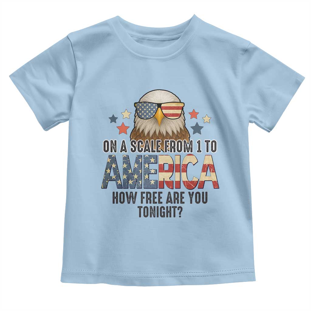 Patriotic Bald Eagle Toddler T Shirt How Free Are You Tonight 4th of July