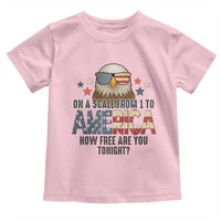 Patriotic Bald Eagle Toddler T Shirt How Free Are You Tonight 4th of July