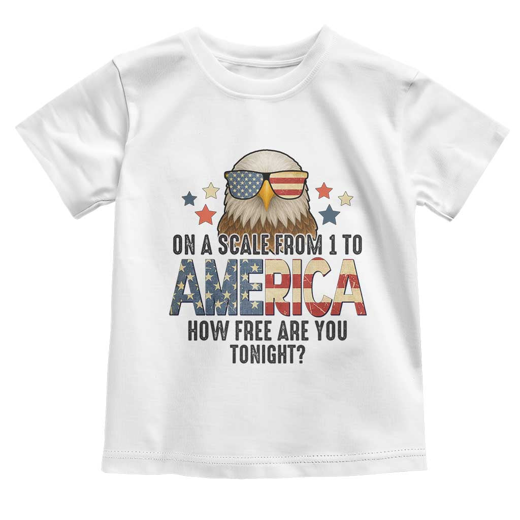 Patriotic Bald Eagle Toddler T Shirt How Free Are You Tonight 4th of July