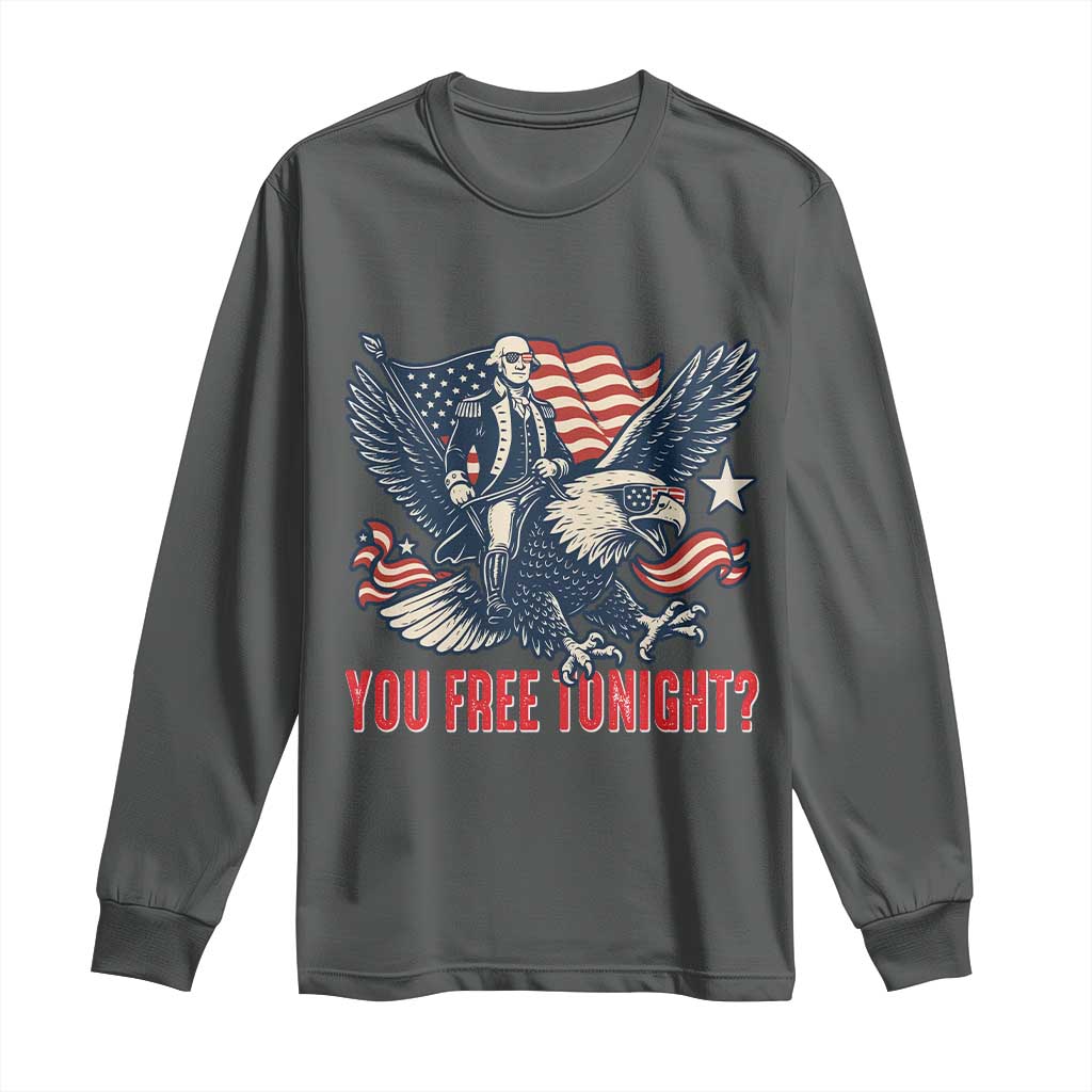 George Washington Rides Bald Eagle Long Sleeve Shirt You Free Tonight Patriotic 4th of July