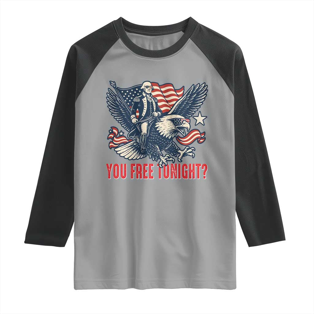 George Washington Rides Bald Eagle Raglan Shirt You Free Tonight Patriotic 4th of July